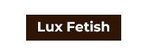 Lux Fetish